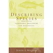 Describing Species: Practical Taxonomic Procedure for Biologists