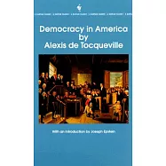 Democracy in America: The Complete and Unabridged Volumes I and II