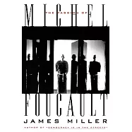 The Passion of Michel Foucault