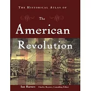 The Historical Atlas of the American Revolution