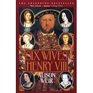 The Six Wives of Henry VIII