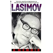 I. Asimov: A Memoir