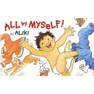 All by Myself!