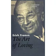 The Art of Loving: The Centennial Edition