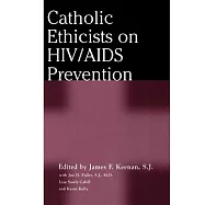 Catholic Ethicists on Hiv/AIDS Prevention