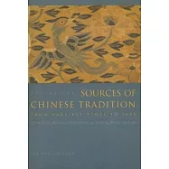 Sources of Chinese Tradition: From Earliest Times to 1600