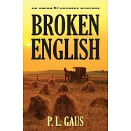 Broken English: An Ohio Amish Mystery