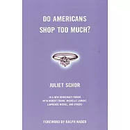 Do Americans Shop Too Much?