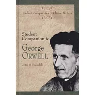 Student Companion to George Orwell