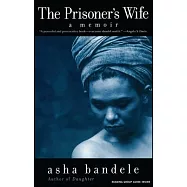 The Prisoner’s Wife: A Memoir