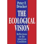 The Ecological Vision: Reflections on the American Condition