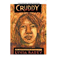 Cruddy: An Illustrated Novel