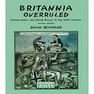 Britannia Overruled: British Policy and World Power in the Twentieth Century
