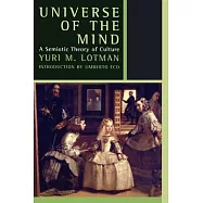 Universe of the Mind: A Semiotic Theory of Culture
