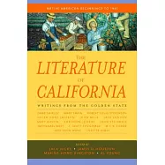 The Literature of California: Native American Beginnings to 1945