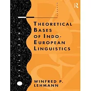 Theoretical Bases of Indo-European Linguistics