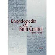 Encyclopedia of Birth Control