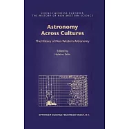 Astronomy Across Cultures: The History of Non-Western Astronomy