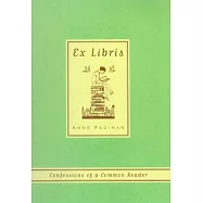 Ex Libris: Confessions of a Common Reader