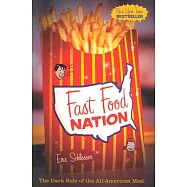 Fast Food Nation: The Dark Side of the All-American Meal