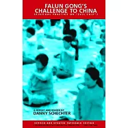 Falun Gong’s Challenge to China: Spiritual Practice or ”Evil Cult”?