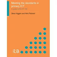 Meeting the Standards in Primary Ict: A Guide to the Itt nc