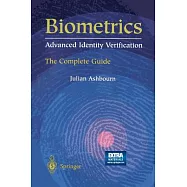 Biometrics: Advanced Identify Verification: The Complete Guide