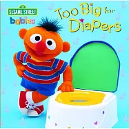 Too Big for Diapers (Sesame Street)
