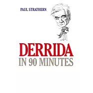 Derrida in 90 Minutes