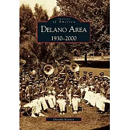 Delano Area 1930-2000