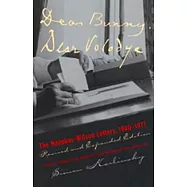 Dear Bunny, Dear Volodya: The Nabokov-Wilson Letters, 1940-1971