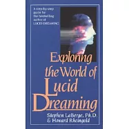 Exploring the World of Lucid Dreaming