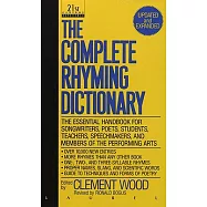 The Complete Rhyming Dictionary Revised: Including Poet’s Craft Book