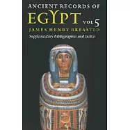 Ancient Records of Egypt: Vol. 5: Supplementary Bibliographies and Indicesvolume 5