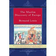 The Muslim Discovery of Europe