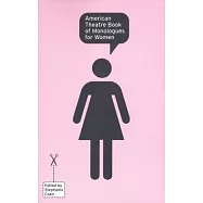 American Theatre Book of Monologues for Women