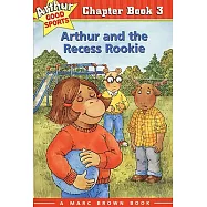 Arthur and the Recess Rookie: Arthur Good Sports Chapter Book 3