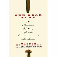 One Good Turn: A Natural History of the Screwdriver and the Screw