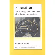 Parasitism: The Ecology and Evolution of Intimate Interactions