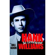 Hank Williams, So Lonesome