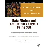 Data Mining and Statistical Analysis Using SQL: A Practical Guide for Dba’s