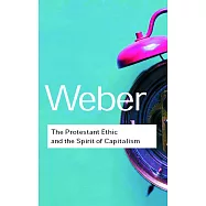 The Protestant Ethic and the Spirit of Capitalism