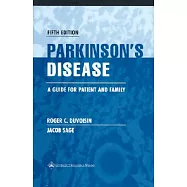 Parkinson’s Disease: A Guide for Patient and Family