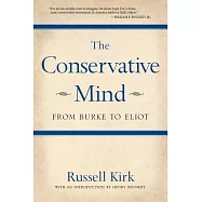 The Conservative Mind: From Burke to Eliot