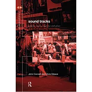 Sound Tracks: Popular Music, Identity and Place