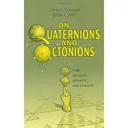On Quaternions and Octonions