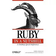 Ruby in a Nutshell: A Desktop Quick Reference
