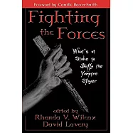 Fighting the Forces: What’s at Stake in Buffy the Vampire Slayer