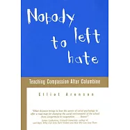 Nobody Left to Hate: Teaching Compassion After Columbine