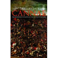 Cannae: The Experience of Battle in the Second Punic War: The Experience of Battle in the Second Punic War